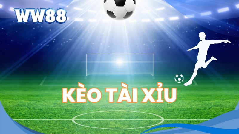 Kèo Tài Xỉu Là Gì? Cách Đọc Và Tính Tiền Kèo O/U Hiệu Quả 1 Kèo tài xỉu là gì?
